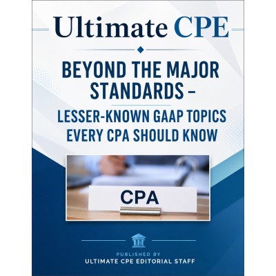 Beyond the Major Standards – Lesser-Known GAAP Topics 2026